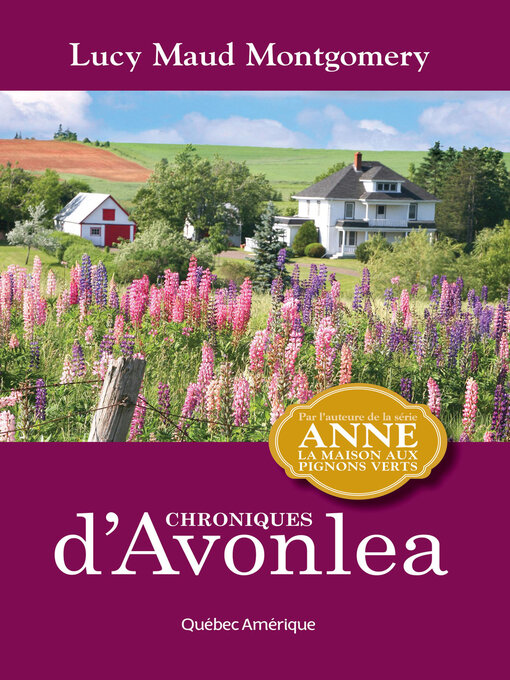Title details for Chroniques d'Avonlea by Lucy Maud Montgomery - Available